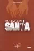 Os Pecados Da Santa