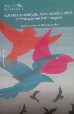 Ousadia Individual, Apostas Coletivas - A Formacao Em Enfermagem