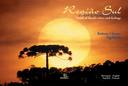 Regiao Sul Cores E Sentimentos - South Of Brazil Colors And Feelings