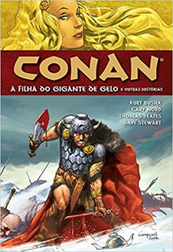 Conan - A Filha Do Gigante De Gelo A Merce Dos Hiberboreos - V. 01