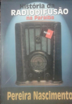 Historia Da Radiodifusao Na Paraiba