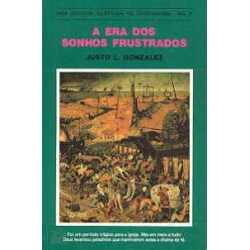 Uma Historia Ilustrada Do Cristianismo - A Era Dos Sonhos Frustrados Vol. 05