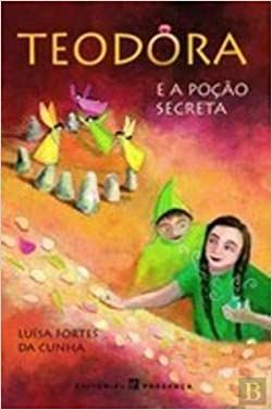 Teodora E A Pocao Secreta