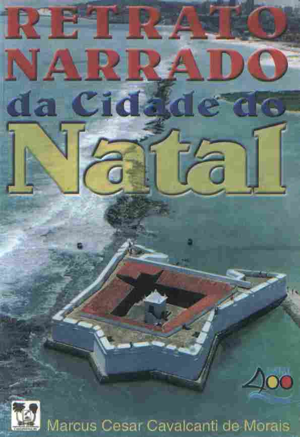 Retrato Narrado  Da Cidade Do Natal