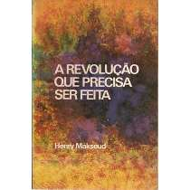 A Revolucao Que Precisa Ser Feita