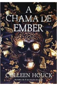 A Chama De Ember