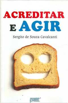 Acreditar E Agir