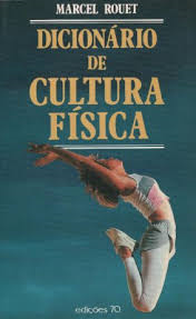 Dicionario De Cultura Fisica