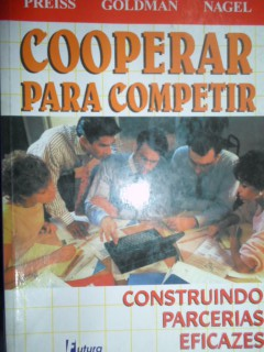 Cooperar Para Competir - Construindo Parcerias Eficazes