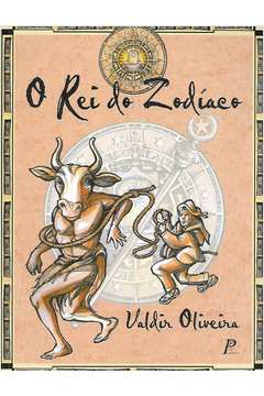 O Rei Do Zodiaco
