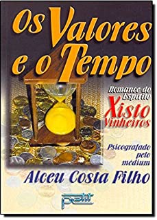 Os Valores E O Tempo