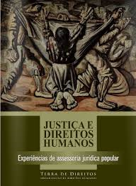 Justica E Direitos Humanos - Experiencias De Assessoria Juridica Popular