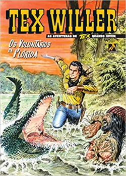 Tex Willer N. 21 - Os Voluntarios Da Florida