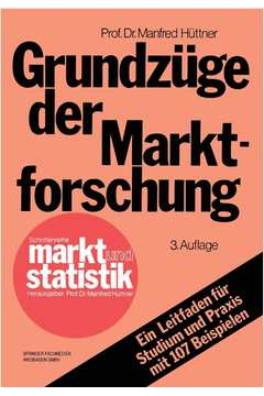 Grundzuge Der Marktforschung - Autografado
