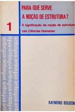 Para Que Serve A Nocao De Estrutura V.01