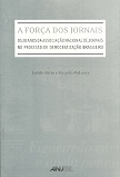A Forca Dos Jornais
