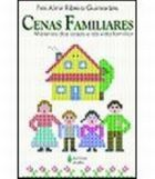 Cenas Familiares - Misterios Das Casas E Da Vida Familiar
