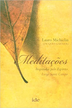 Meditacoes - Inspiradas Pelo Espirito Luigi Santi Campo