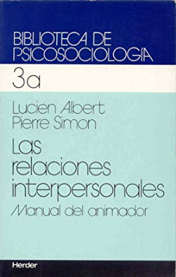 Las Relaciones Interpersonales - Manual Del Animador