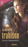 Le Derniere Trahison