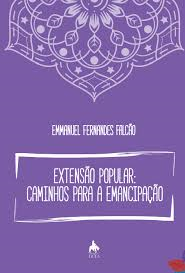 Extensao Popular - Caminhos Para A Emancipacao