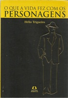 O Que A Vida Fez Com Os Pesonagens