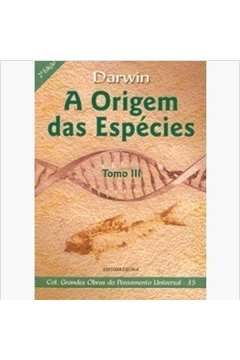 A Origem Das Especies - Tomo Iii