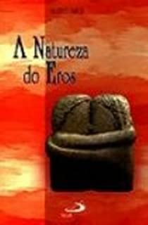 A Natureza De Eros