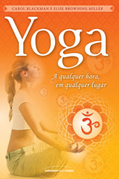 Yoga A Qualquer Hora Em Qualquer Lugar