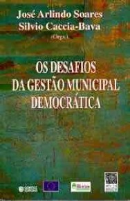 Os Desafios Da Gestao Municipal Democratica