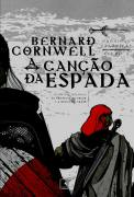 A Cancao Da Espada - Cronicas Saxonicas  V.04