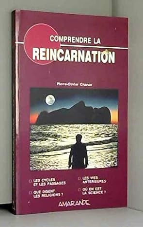 Comprendre la Reiincarnation