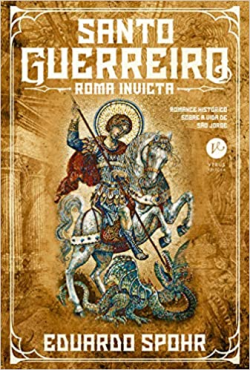 Santo Guerreiro - Roma Invicta