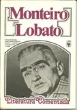 Monteiro Lobato - Literatura Comentada