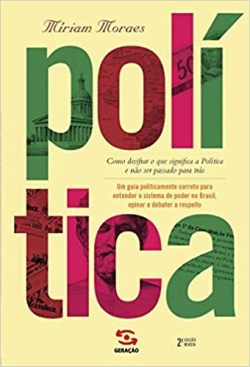 Politica - Como Decifrar O Que Significa A Politica E Nao Ser Passado Para Tras