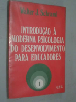 Introducao A Moderna Psicologia Do Desenvolvimento Para Educadores V.1