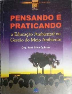 Pensando E Praticando A Educacao Ambiental Na Gestao Do Meio Ambiente