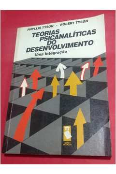 Teorias Psicanaliticas Do Desenvolvimento - Uma Integracao