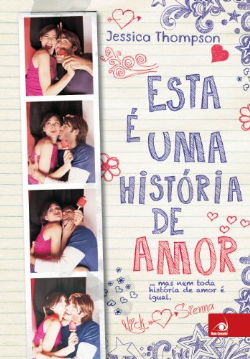 Esta E Uma Historia De Amor - Mas Nem Toda Historia De Amor E Igual