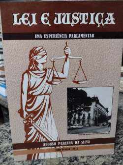 Lei E Justica - Uma Experiencia Parlamentar
