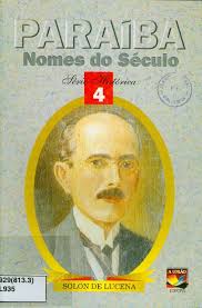 Paraiba Nomes Do Seculo - Solon De Lucena