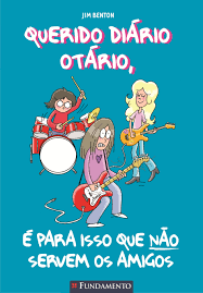 Querido Diario Otario - E Para Isso Que Nao Servem Os Amigos