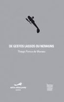 De Gestos Lassos Ou Nenhuns