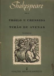 Troilo E Cressida / Timao De Atenas - Tragedias