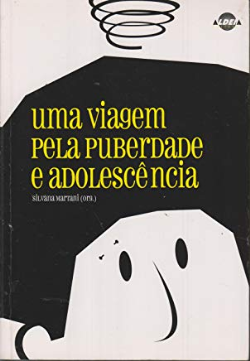 Uma Viagem Pela Puberdade E Adolescencia