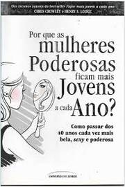 por que as mulheres ficam mais jovens a cada ano