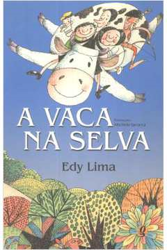 A Vaca Na Selva