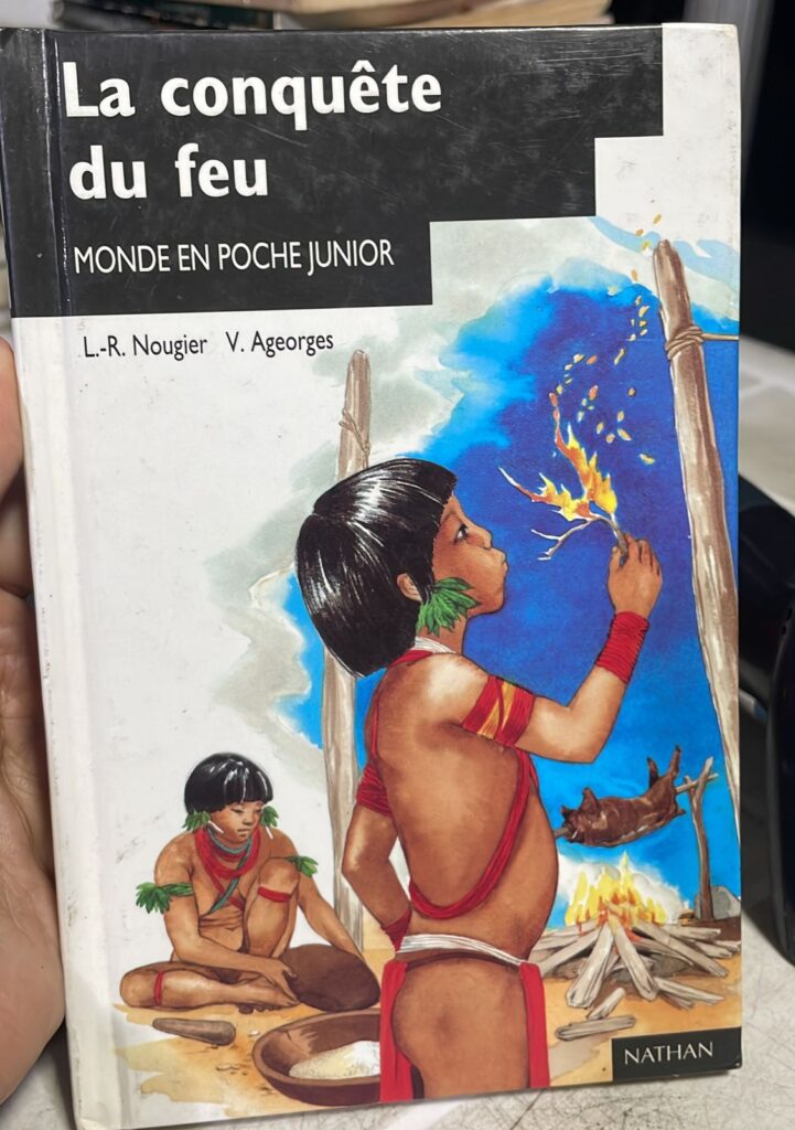 La Conquete du feu