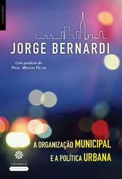 A Organizacao Municipal E A Politica Urbana