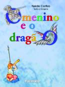 Menino E O Dragao, O